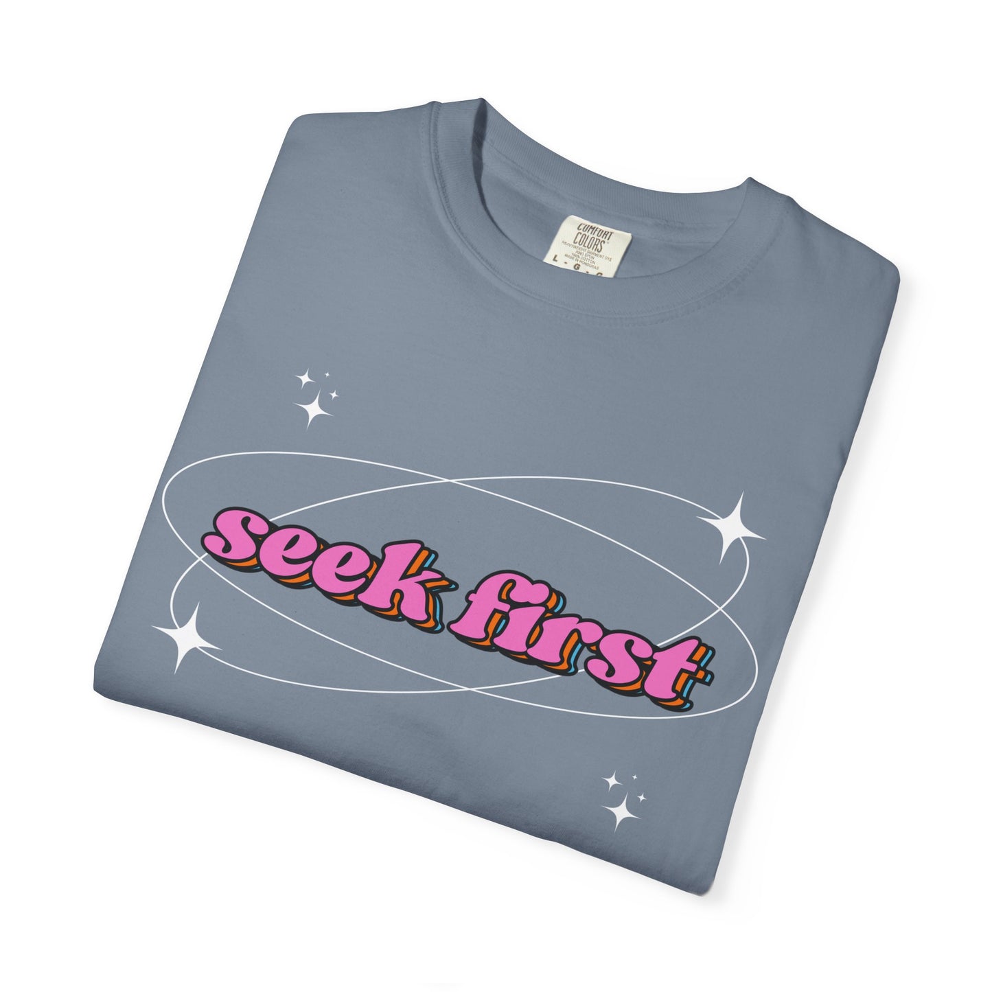 Seek First T-shirt